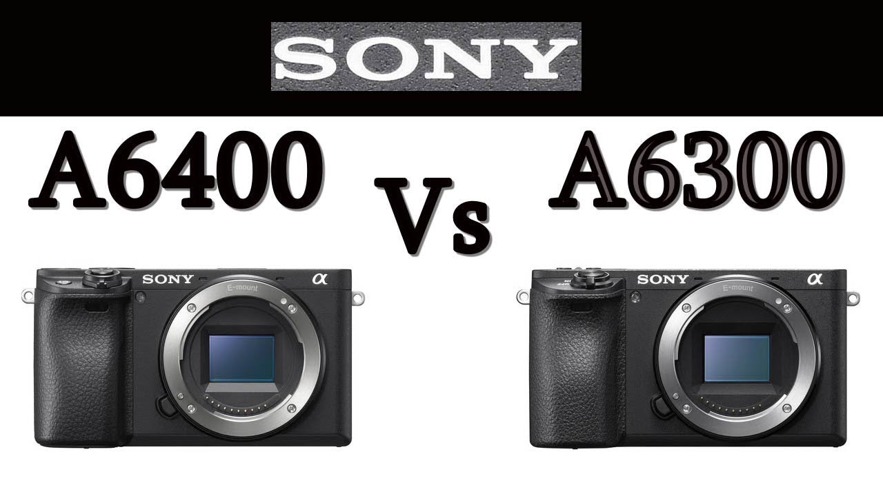 5 điểm nổi bật giúp Sony A6400 "đáng giá" hơn A6300